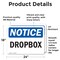 Signmission Dropbox, 24 in W x Rectangle, Vinyl Decal OS-2PACK-NS-D-1824-L-11567 - alternate 2
